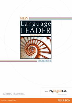 Paperback NEW LANGUAGE LEADER ELEMENTARY COURSEBOOK WITH MYENGLISHLAB PACK Book