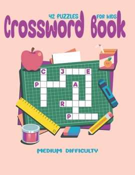 Paperback Crossword Books ( 42 Puzzles ) For Kids Medium Difficulty: Puzzles Brain for Men, Women Adult & Seniors! Medium Difficulty this Brain Games, Big And E [Large Print] Book