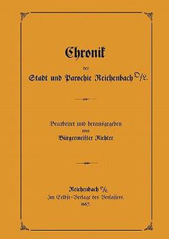 Paperback Chronik der Stadt und Parochie Reichenbach O./L. [German] Book
