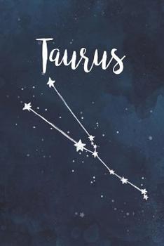 Taurus: Astrology Zodiac Star Sign 6x9 120-Page Lined Journal Notebook