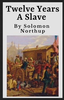 Twelve Years a Slave Annotated