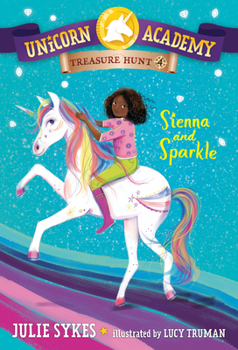 Paperback Unicorn Academy Treasure Hunt #4: Sienna and Sparkle Book