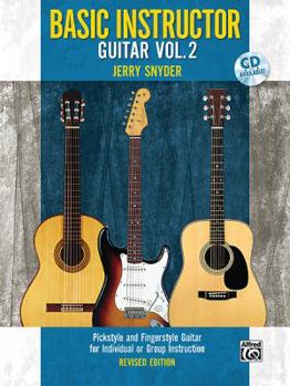 Paperback Basic Instructor Guitar, Bk 2: Pickstyle and Fingerstyle Guitar for Individual or Group Instruction Book