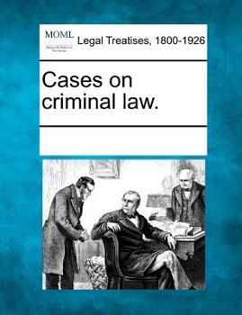 Paperback Cases on Criminal Law. Book