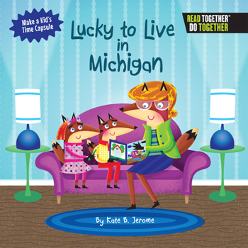 Hardcover Lucky to Live in Michigan Book