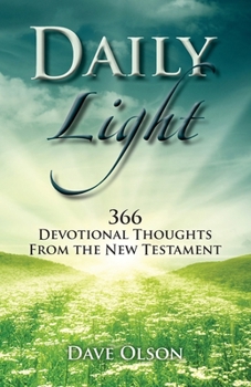 Paperback Daily Light: 366 Devotional Thoughts from the New Testament Book