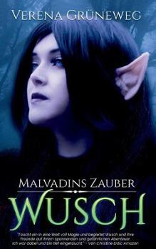 Paperback Malvadins Zauber: Wusch [German] Book