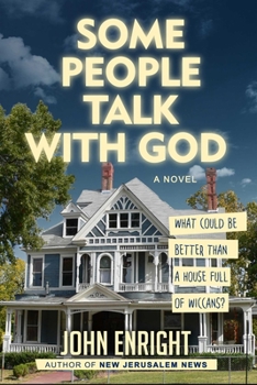 Some People Talk with God: A Novel