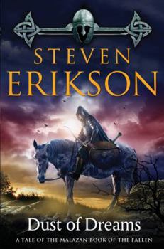 Dust of Dreams - Book #28 of the Malazan In-World Chronological Order