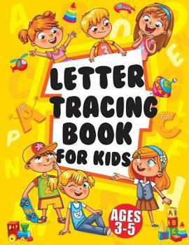 Paperback Letter Tracing Books for Kids Ages 3-5: Large Print Trace Letters (Book Size 8.5x11 inches) - Trace Letters of The Alphabet Practicing with (Kids ages Book