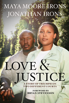 Hardcover Love and Justice: A Story of Triumph on Two Different Courts Book