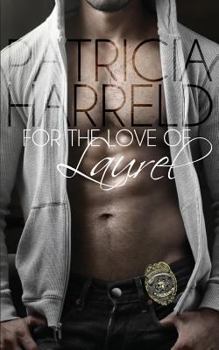 Paperback For the Love of Laurel Book