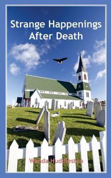 Paperback Strange Happenings After Death Book