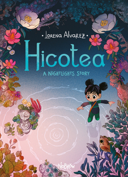 Hicotea: A Nightlights Story - Book #2 of the Nightlights