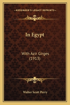 Paperback In Egypt: With Azir Girges (1913) Book