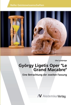 Paperback György Ligetis Oper "Le Grand Macabre" [German] Book