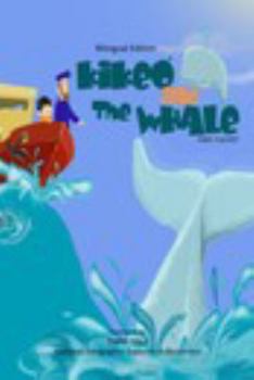 Paperback Kikeo and The Whale . Kikeo and The Whale . A Dual Language Book for Children ( English - Spanish Bilingual Edition ): Bilingual Edition Book