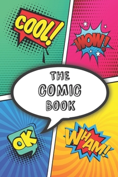 The Comic Book - 6x9 Sketch Book, Notebook, Journal, Scribble Pad. . : Fun for Kids and Adults