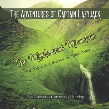 Paperback The Adventures of Captain Lazyjack: The Mysterious Mountain Book