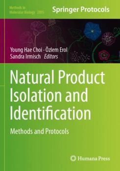Paperback Natural Product Isolation and Identification: Methods and Protocols (Methods in Molecular Biology) Book