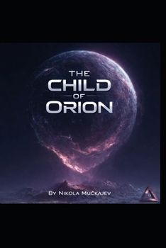 The Child of Orion