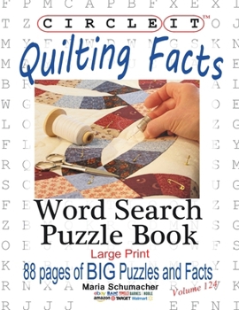 Paperback Circle It, Quilting Facts, Large Print, Word Search, Puzzle Book [Large Print] Book