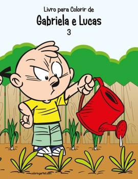 Paperback Livro para Colorir de Gabriela e Lucas 3 [Portuguese] Book