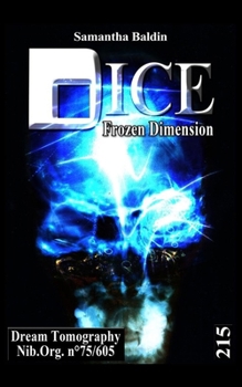 D-Ice: Frozen Dimension (Quantum Fiction)