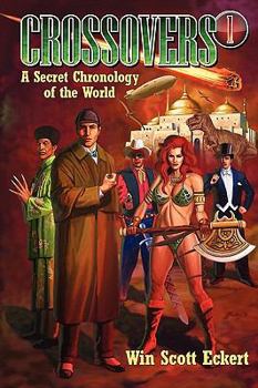 Crossovers: A Secret Chronology of the World #1 - Book  of the Crossovers: A Secret Chronology of the World