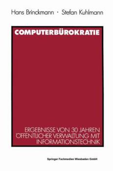 Paperback Computerbürokratie: Ergebnisse Von 30 Jahren Öffentlicher Verwaltung Mit Informationstechnik [German] Book