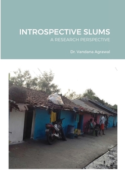 Paperback Introspective Slums: A Research Perspective Book
