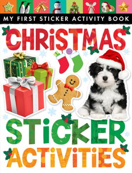 Paperback Christmas Sticker Activities: My First Sticker Activity Book [With Sticker(s)] Book