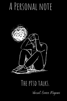 Paperback A Personal Note: The PTSD is talking Book