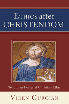 Paperback Ethics after Christendom Book