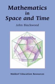 Paperback Mathematics in Space and Time Book