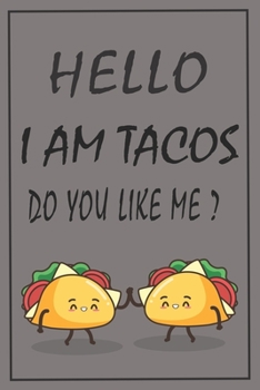 Paperback Tacos Notebook, DO you like me: The Note book and Journal for Writing, Deep Thoughts, Creative Thinking, Work Planning, Business Notes, Mexican food, Book