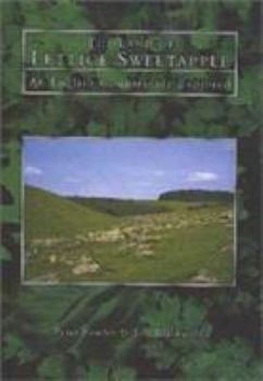 Hardcover The land of Lettice Sweetapple: An English countryside explored Book