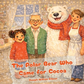 The Polar Bear Who Came for Cocoa