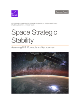 Paperback Space Strategic Stability: Assessing U.S. Concepts and Approaches Book