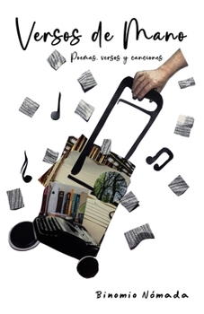 Paperback Versos de Mano: Poemas, versos y canciones [Spanish] Book