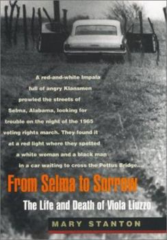 Paperback From Selma to Sorrow: The Life and Death of Viola Liuzzo Book
