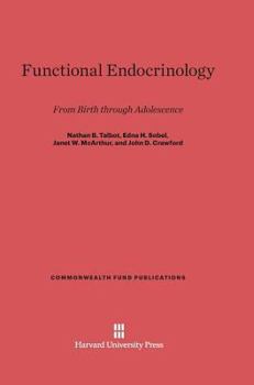 Hardcover Functional Endocrinology from Birth Through Adolescence: From Birth Through Adolescence Book