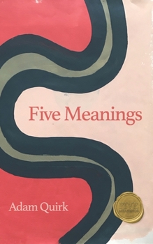 Paperback Five Meanings: A short book about the meaning of life. Book