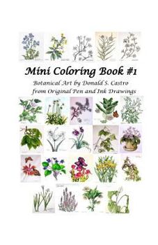 Paperback Mini Botanical Art Coloring Book: Pen & Ink Drawings Book