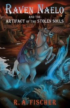 Paperback Raven Naelo and the Artifact of the Stolen Souls Book