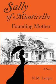 Paperback Sally of Monticello: Founding Mother Book