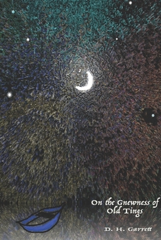 Paperback On the Gnewness of Old Tings Book