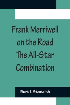 Paperback Frank Merriwell on the Road The All-Star Combination Book
