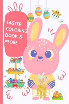 Paperback Easter Coloring Book & More: 120 Super cute Coloring and Activity pages Book