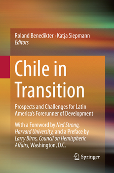Paperback Chile in Transition: Prospects and Challenges for Latin America's Forerunner of Development Book